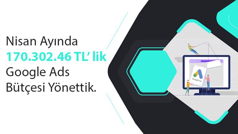 Sizde 2.500 TL Google Ads Hediye Kredinizi Alın - Nisan Ayında 170.302.46 TL’ lik Google Ads Bütçesi Yönettik.